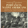 Puritans vs. Native Americans King Philip's War North American Colonization US History 3rd Grade Children's American History