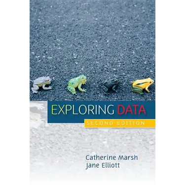 Exploring Data: An Introduction to Data Analysis for Social Scientists