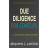 Due Diligence for Startups: a Step-by-Step Guide