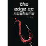 The Edge of Nowhere