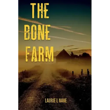 The Bone Farm