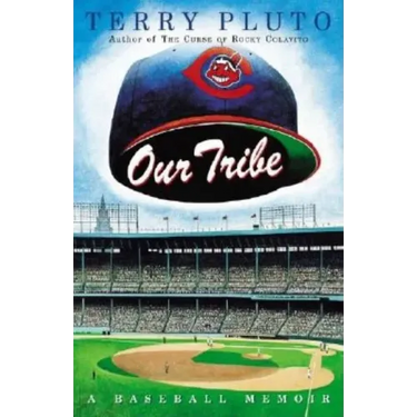 Our Tribe: A Baseball Memoir