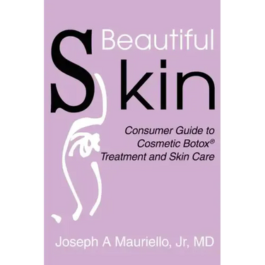 Beautiful Skin: Consumer Guide to Cosmetic Botox
