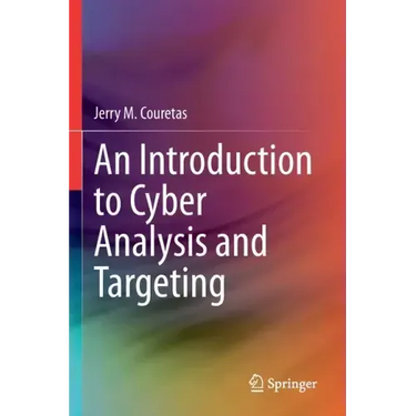 An Introduction to Cyber Analysis and Targeting