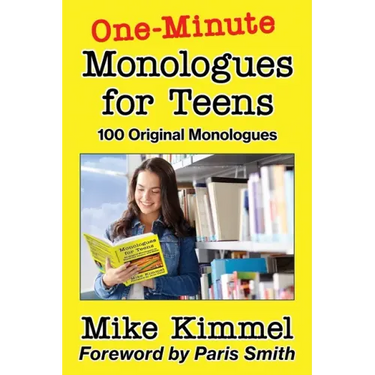 One-Minute Monologues for Teens: 100 Original Monologues