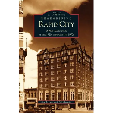 Remembering Rapid City: A Nostalgic Look at the 1920s Through the 1970s