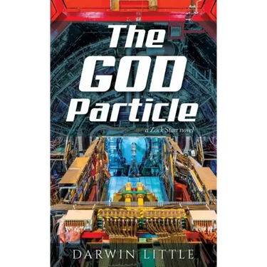 The God Particle: a Zack Starr novel