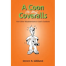 A Coon in my Coveralls: And Other Misadventures in God's Outdoors