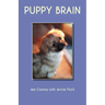Puppy Brain: A real underdog story
