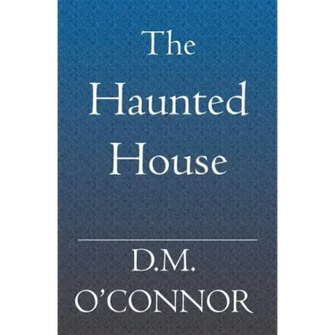 The Haunted House