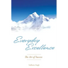 Everyday Excellence: The Art of Success