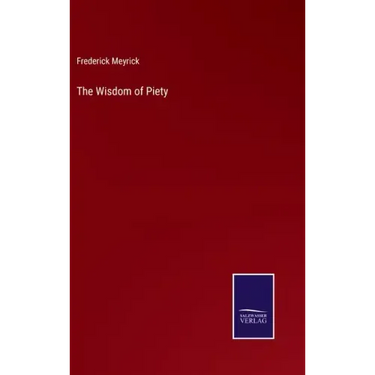 The Wisdom of Piety