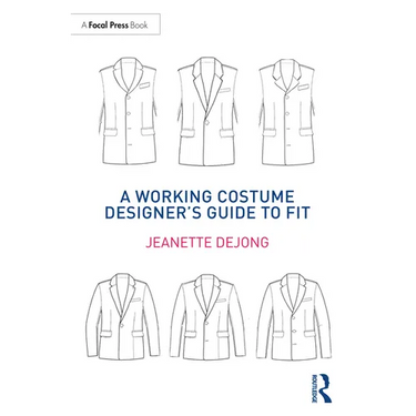 A Working Costume Designer's Guide to Fit