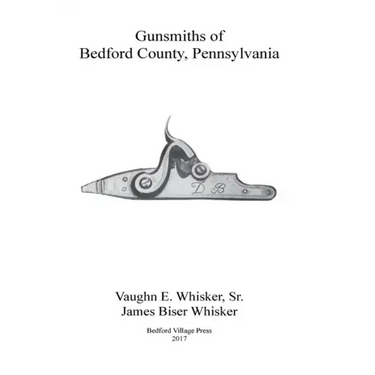 Gunsmiths of Bedford County, Pennsylvania