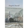 Kingston Deverill: a South West Wiltshire Village