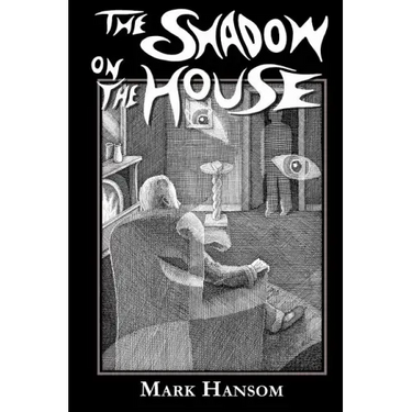 The Shadow on the House