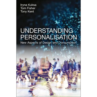 Understanding Personalisation: New Aspects of Design and Consumption