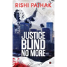 Justice Blind No More