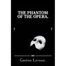The Phantom of the Opera.
