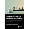 Applied Sociology of Health and Illness: A Problem-Based Learning Approach
