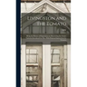 Livingston and the Tomato: Being the History of Experiences in Discovering the Choice Varieties Introduced by him, With Practical Instructions fo