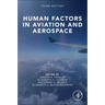 Human Factors in Aviation and Aerospace