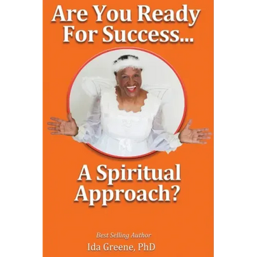 Are You Ready for Success, A Spiritual Approach?