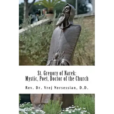 St Gregory of Narek: Mystic, Poet, Doctor of the Church