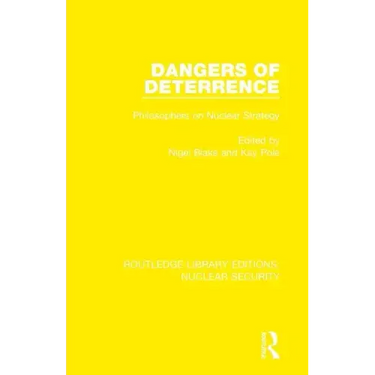 Dangers of Deterrence: Philosophers on Nuclear Strategy