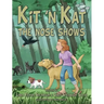 Kit 'n Kat: The Nose Shows