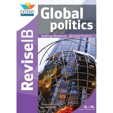 Global Politics (SL and HL): Revise IB TestPrep Workbook