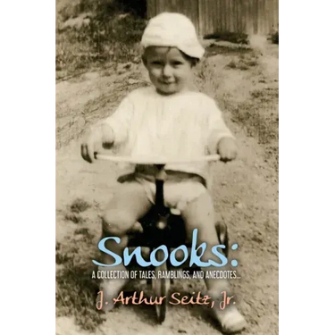 Snooks: A Collection of Tales, Ramblings, and Anecdotes...