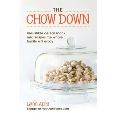 The Chow Down, Irresistible Cereal Snack Mix Recipes the Whole Family Will Enjoy