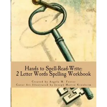 Hands to Spell-Read-Write: 2 Letter Words Spelling Workbook