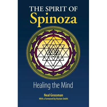 The Spirit of Spinoza: Healing the Mind
