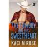 The Cowboy and His Sweetheart