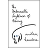 The Unbearable Lightness of Being