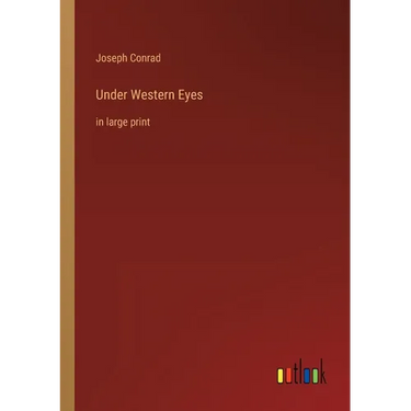 Under Western Eyes: in large print
