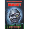 Deadcity (Deadwater Series: Book 3)