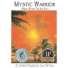Mystic Warrior: A Novel Beyond Time and Space