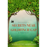 Secrets Near Goldfinch Gap