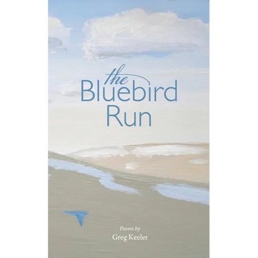 The Bluebird Run