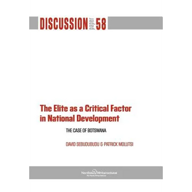 The Elite as a Critical Factor. The Case of Botswana