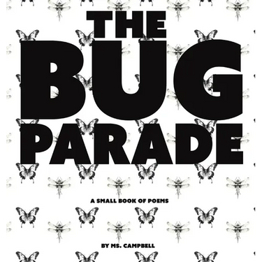 The Bug Parade: a small book of poems