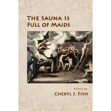 The Sauna Is Full of Maids
