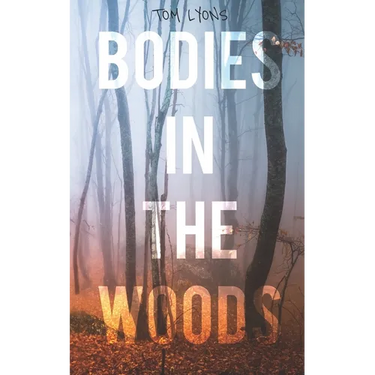 Bodies in the Woods: Unexplained Mysteries