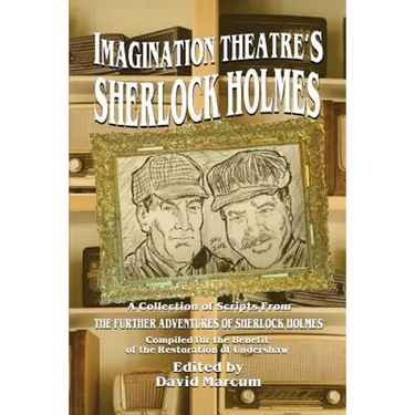 Imagination Theatre's Sherlock Holmes