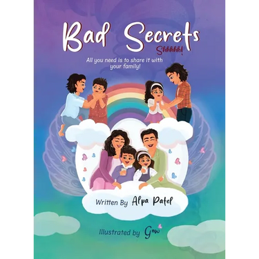 Bad Secrets: A Children's Book About Body Safety and Empowerment