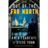 Out of the Far North: Volume 3