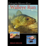 Fishing The Maumee River Walleye Run
